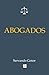 Abogados (Lecturas hisp?nicas) (Spanish Edition)