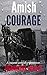 Amish Courage