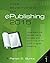 The Business of ePublishing 2015 (ePublishing with InDesign Book 1)