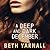 A Deep and Dark December