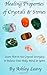 Healing Properties of Cryst...