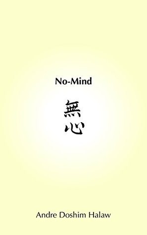 No-Mind: Realizing Your True Nature (Kindle Edition)