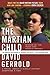 The Martian Child: A Novel ...