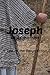 Joseph of Arimathea A Tale of the Resurrection by Sarah Holman