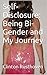 Self-Disclosure: Being Bigender and My Journey