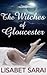The Witches of Gloucester