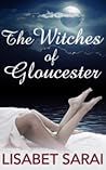 The Witches of Gloucester by Lisabet Sarai