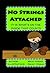 No Strings Attached: A children's tale of love, compassion and empathy.