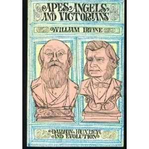 Apes, angels, and Victorians: The story of Darwin, Huxley, and evolution (Time reading program special edition)