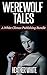 Werewolf Tales