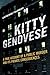 Kitty Genovese by Catherine Pelonero