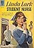 Linda Lark Student Nurse #1: The story of a young girl suddenly plunged into the Drama and Excitement of life in a great city Hospital!