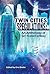 Twin Cities Speculations by Eric Binfet