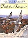 Frightful's Daughter by Jean Craighead George