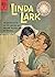 Linda Lark Registered Nurse #2: Two doctors vied for Her Love. One rich and handsome, the other poor, but dedicated…