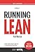 Running Lean: Cómo iterar de un plan A a un plan que funcione (Spanish Edition)