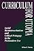 Curriculum for Utopia: Social Reconstructionism and Critical Pedagogy in the Postmodern Era (Teacher Empowerment Sch (Dis))