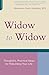 Widow To Widow by Genevieve Davis Ginsburg