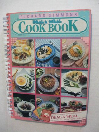 Richard Simmons Deal a Meal Cook Book