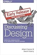 Discussing Design: Improving Communication and Collaboration through Critique