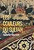 Les couleurs du sultan