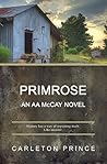 Primrose: An AA McCay Novel