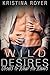 Obsess to What He Wants (Wild Desires #2)