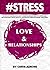 #STRESS: Is It Love Or Relationship Codependency? How To Overcome Relationship Trust Issues And Emotional And Relationship Insecurity