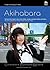 Tokyo Realtime Akihabara: A...