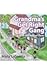 Grandma's Get Right Gang