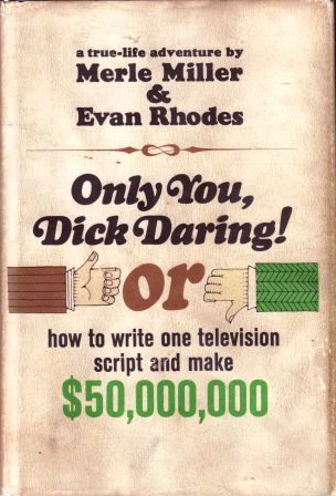Only You, Dick Daring!