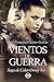 Vientos de guerra 1 (Saga de Calet-Ornay, #2)
