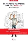 Le mémoire de master, vite fait bien fait (French Edition) Le mémoire de master, vite fait bien fait (French Edition)