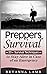 Preppers Survival: 20+ Survival Techniques to Stay Alive in Case of an Emergency (Preppers Survival, preppers survival handbook, preppers survival basics)