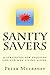 Sanity Savers