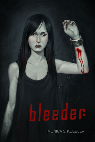 Bleeder (Blood Magic Saga, Book 1)