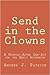Send in the Clowns: A Morni...