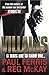 Villains: It Takes One to K...