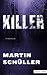Killer by Martin Schüller