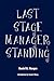 Last Stage Manager Standing by Daniel B. Morgan