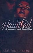 Haunted (Eternally Tethered, #1)