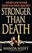 Stronger Than Death (Crime Line)
