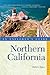 Explorer's Guide Northern California (Explorer's Complete Book 0)