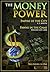The Money Power by Edwin Charles Knuth