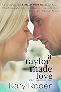 A Taylor-Made Love