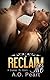 Reclaim Me by A.O. Peart Reclaim Me by A.O. Peart