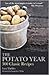 The Potato Year: 300 Classic Recipes