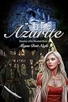 Azurite  (Daughter of the Mountain #1)