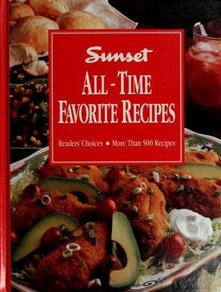 Sunset All Time Favorite Recipes