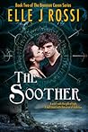 The Soother (Brennan Coven Trilogy, #2)